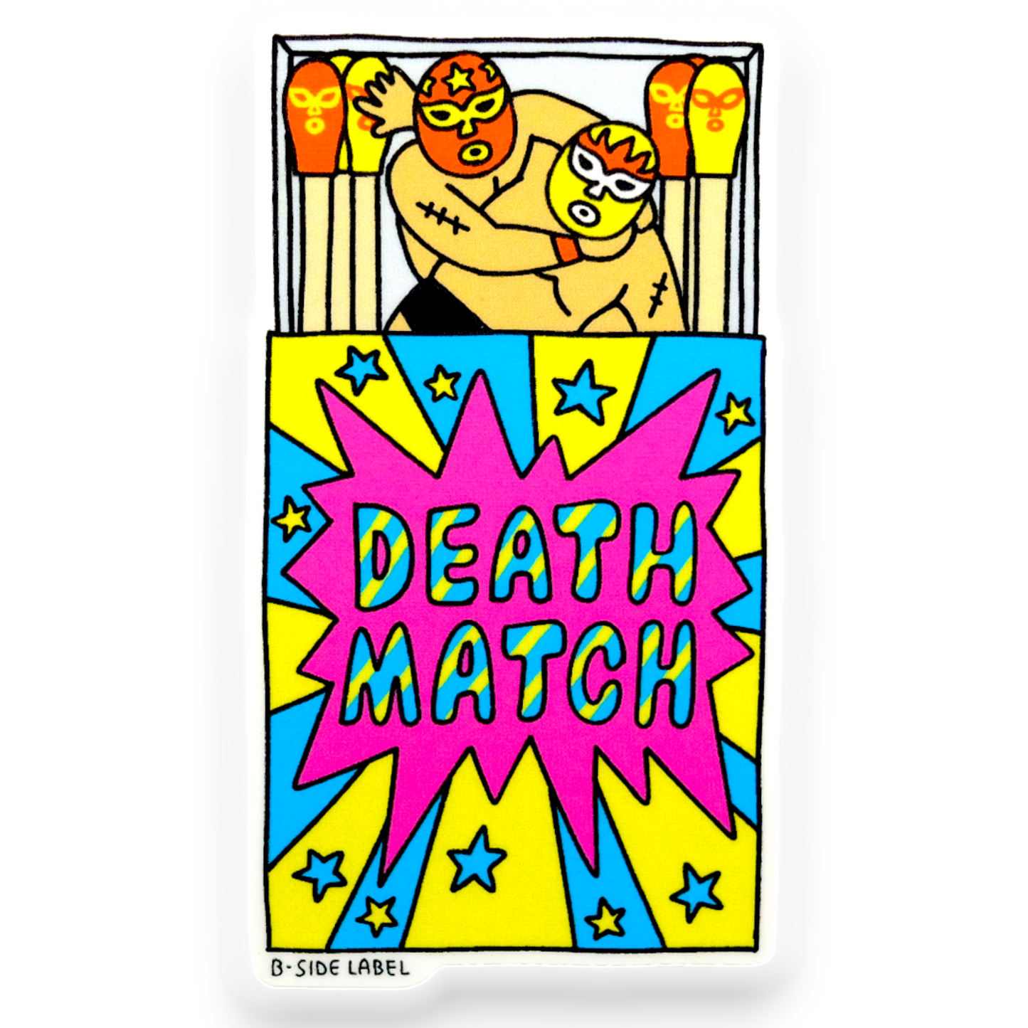 Death Match-Stick Wrestling ✦ B-Side Label Sticker