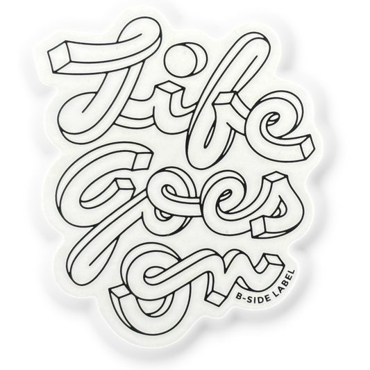Life Goes On ✦ B-Side Label Sticker
