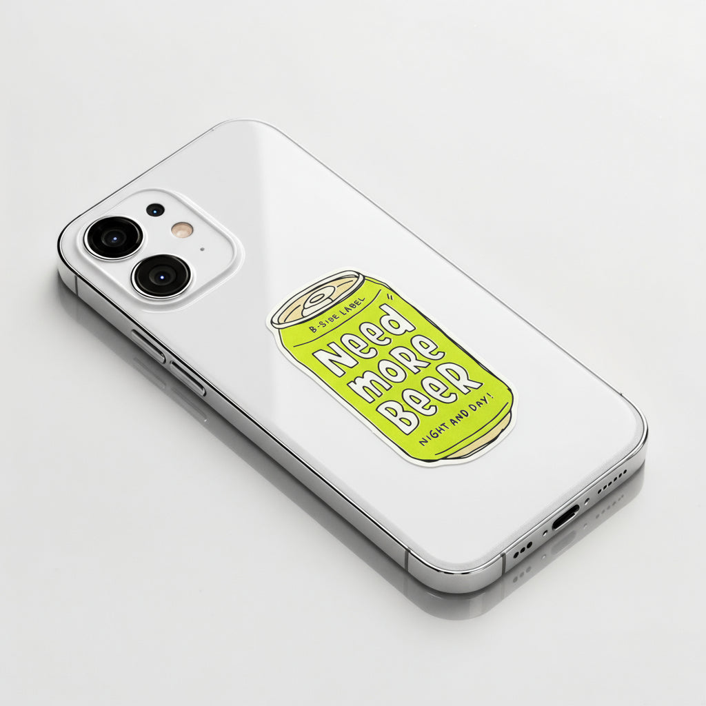 Need More Beer ✦ B-Side Label Sticker