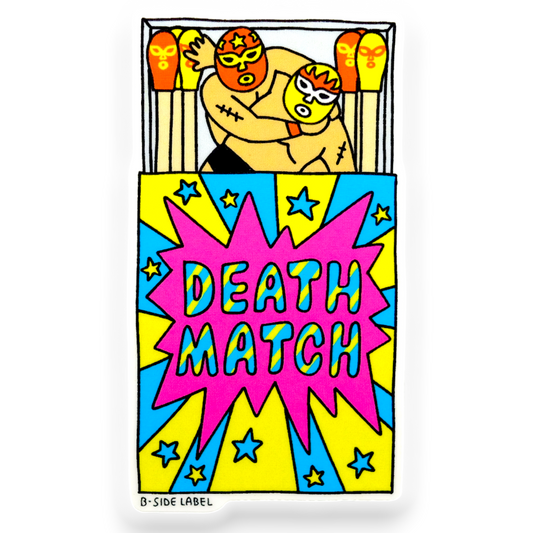 Death Match-Stick Wrestling ✦ B-Side Label Sticker