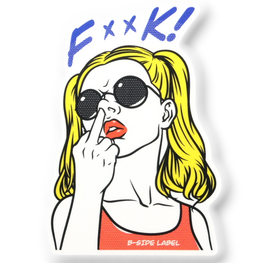 F✶✶K! (French Toast) ✦ B-Side Label Sticker