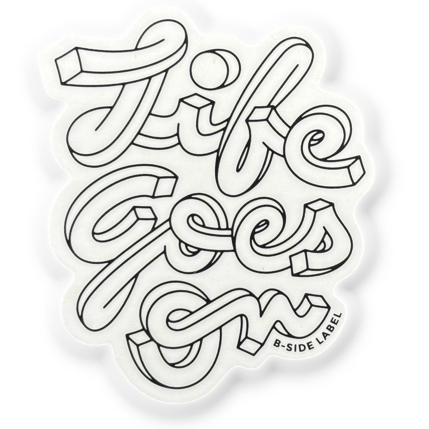 Life Goes On ✦ B-Side Label Sticker