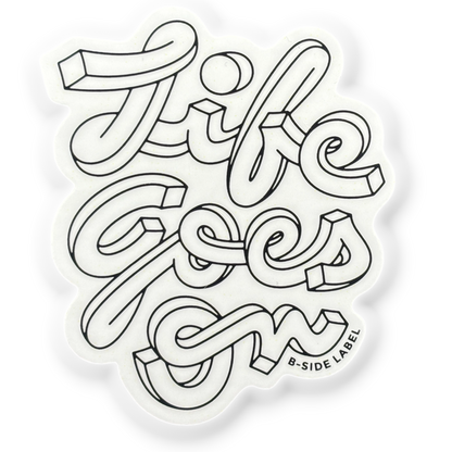 Life Goes On ✦ B-Side Label Sticker