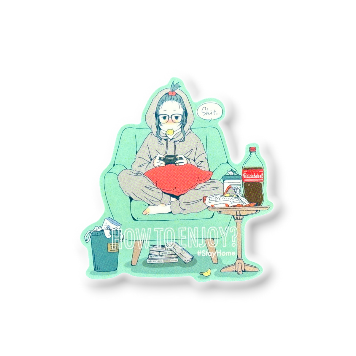 Gamer Girl Stay Home ✦ B-Side Label Sticker — visually confirmed original from the sticker folder