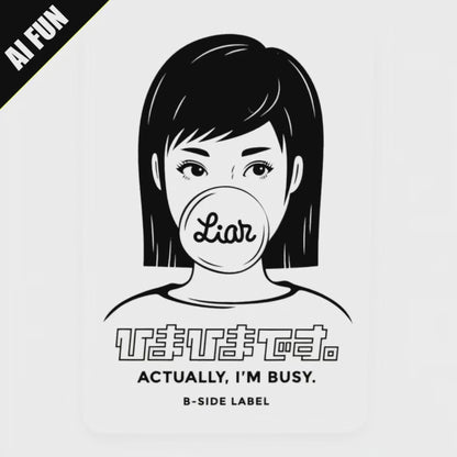 Busy or Free Girlie? ✦ B-Side Label Sticker