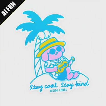 Stay Cool Stay Kind Pup ✦ B-Side Label Sticker